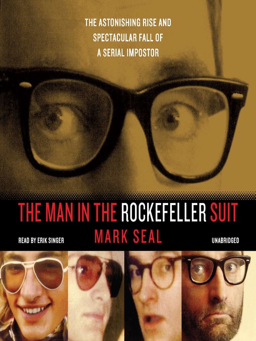 Détails du titre pour The Man in the Rockefeller Suit par Mark Seal - Liste d'attente
